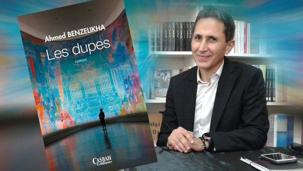 Sila 2022: Ahmed Benzelikha auteur de "Les Dupes" (Casbah éditions)